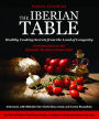 The Iberian Table: Healthy Cooking Secrets from the Land of Longevity-Introduction to the Spanish Mediterranean Diet