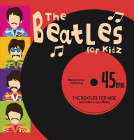 Title: The Beatles for Kidz, Author: John Millea