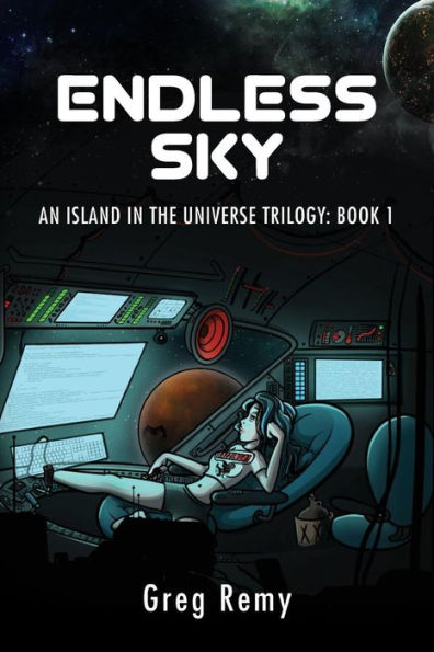 Endless Sky: An Island in the Universe Trilogy: Book 1