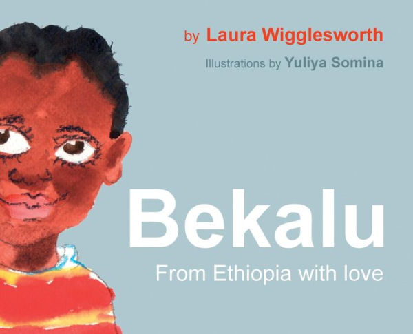 Bekalu: from Ethiopia with Love