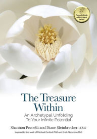 Title: The Treasure Within: An Archetypal Unfolding to Your Infinite Potential, Author: Diane Steinbrecher