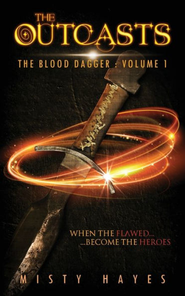 The Outcasts (Blood Dagger Series #1)