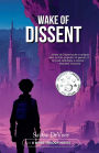 Wake of Dissent