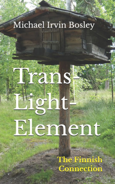 Trans-Light-Element: The Finnish Connection