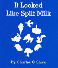 Title: It Looked Like Spilt Milk Board Book, Author: Charles G. Shaw