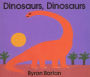 Dinosaurs, Dinosaurs Board Book