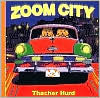 Title: Zoom City, Author: Thacher Hurd