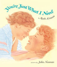 Title: You're Just What I Need Board Book, Author: Ruth Krauss