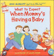 Title: What to Expect When Mommy's Having a Baby, Author: Heidi Murkoff