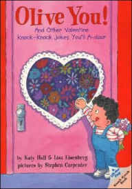 Title: Olive You!: And Other Valentine Knock-Knock Jokes You'll A-Door, Author: Katy Hall