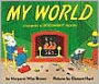 My World: A Companion to Goodnight Moon