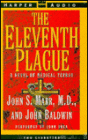 Eleventh Plague: A Novel of Medical Terror (2 Cassettes)