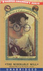 The Miserable Mill: Book the Fourth (A Series of Unfortunate Events)