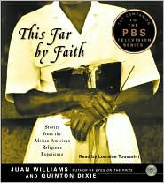 Title: This Far by Faith: Stories from the African American Religious Experience, Author: Juan Williams