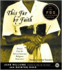 This Far by Faith: Stories from the African American Religious Experience