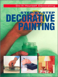 Title: Step-by-Step Decorative Painting, Author: Peter Knott