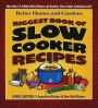 Biggest Book of Slow Cooker Recipes