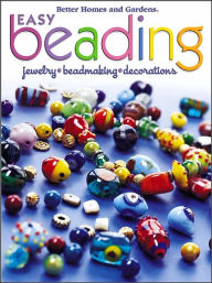 Title: Easy Beading, Author: Better Homes & Gardens