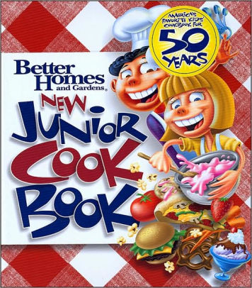 Better Homes And Gardens New Junior Cook Book By Jan E Miller