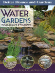 Alternative view 1 of Better Homes and Gardens Water Gardens: Pools, Streams & Fountains