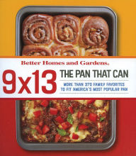 Title: 9x13: The Pan That Can, Author: Better Homes and Gardens