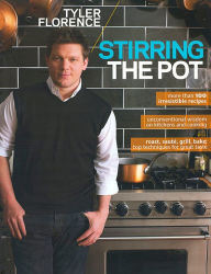 Title: Stirring the Pot, Author: Tyler Florence