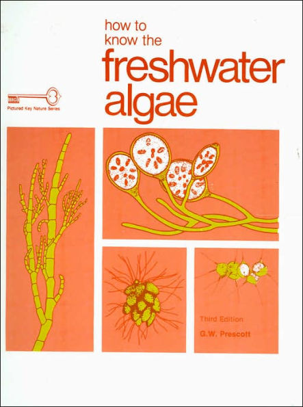 How to Know the Freshwater Algae / Edition 3