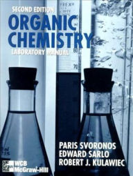 Title: Organic Chemistry Laboratory Manual / Edition 2, Author: Paris Svoronos Dr.