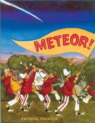 Title: Meteor!, Author: Patricia Polacco