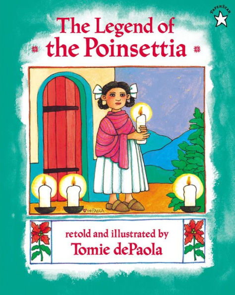 The Legend of the Poinsettia