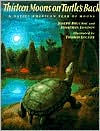 Title: Thirteen Moons on Turtle's Back: A Native American Year of Moons, Author: Joseph Bruchac