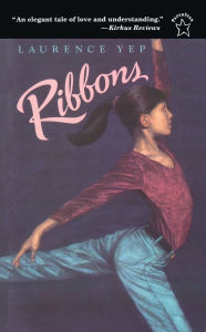 Title: Ribbons, Author: Laurence Yep