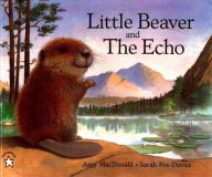 Title: Little Beaver and the Echo, Author: Amy MacDonald