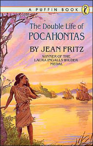 Title: The Double Life of Pocahontas, Author: Jean Fritz