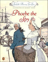 Title: Phoebe the Spy, Author: Judith Griffin