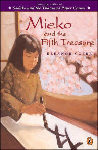 Title: Mieko and the Fifth Treasure, Author: Eleanor Coerr