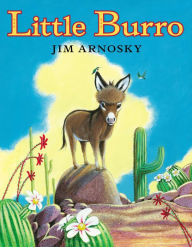 Title: Little Burro, Author: Jim Arnosky