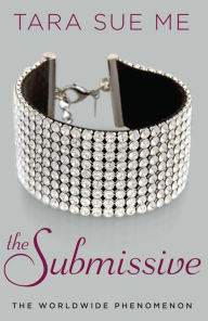 Title: The Submissive (Submissive Series #1), Author: Tara Sue Me