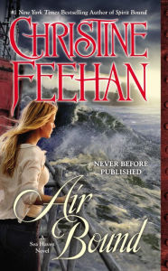 Title: Air Bound (Sea Haven: Sisters of the Heart Series #3), Author: Christine Feehan