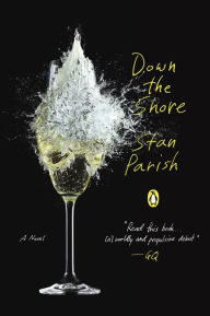 Title: Down the Shore: A Novel, Author: Stan Parish