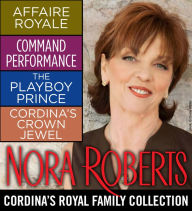 Title: Nora Roberts' Cordina's Royal Family Collection, Author: Nora Roberts