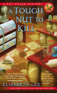 Title: A Tough Nut to Kill, Author: Elizabeth Lee