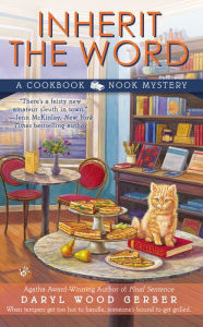 Title: Inherit the Word (Cookbook Nook Series #2), Author: Daryl Wood Gerber