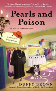 Title: Pearls and Poison (Consignment Shop Mystery Series #3), Author: Duffy Brown