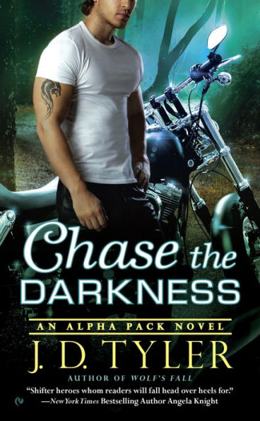 Chase the Darkness (Alpha Pack Series #7)