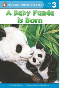 Title: A Baby Panda Is Born, Author: Kristin Ostby