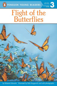 Title: Flight of the Butterflies, Author: Roberta Edwards