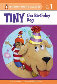 Title: Tiny the Birthday Dog, Author: Cari Meister