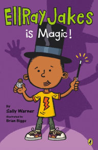 Title: EllRay Jakes Is Magic, Author: Sally Warner