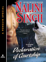 Title: Declaration of Courtship: A Psy/Changeling Novella, Author: Nalini Singh